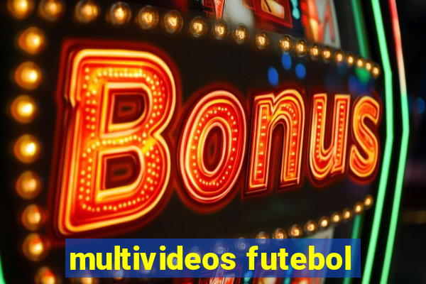 multivideos futebol